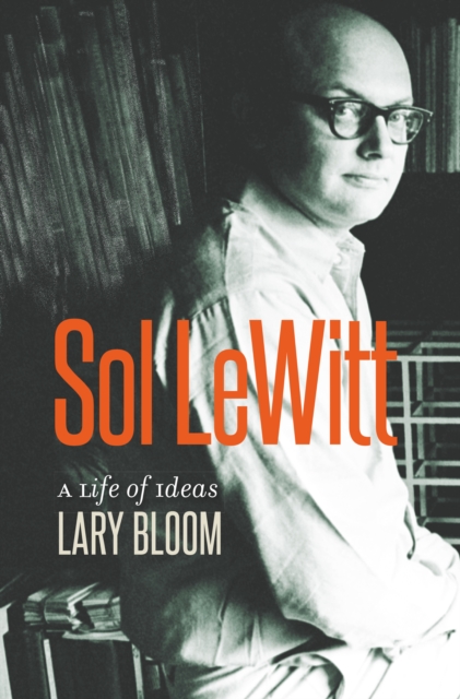 Sol LeWitt : A Life of Ideas, EPUB eBook