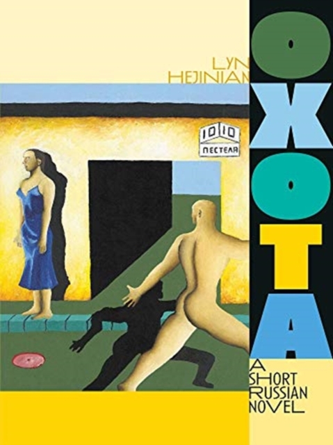 Oxota : A Short Russian Novel, Paperback / softback Book