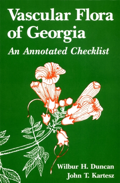 Vascular Flora of Georgia : An Annotated Checklist, Paperback / softback Book