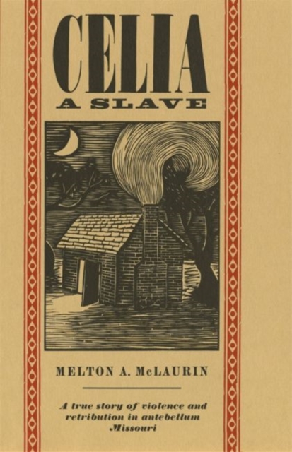 Celia : A Slave, Hardback Book