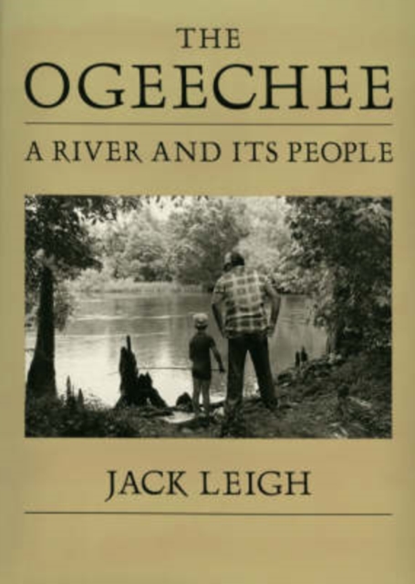 The Ogeechee : A River and Its People, Hardback Book