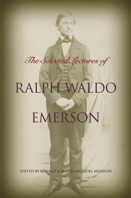 The Selected Lectures of Ralph Waldo Emerson, Paperback / softback Book