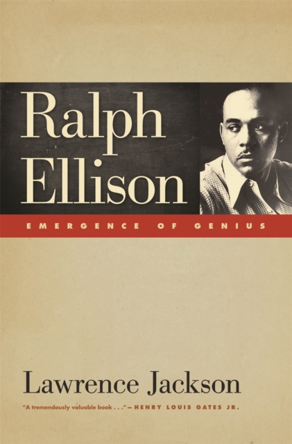 Ralph Ellison : Emergence of Genius, Paperback / softback Book