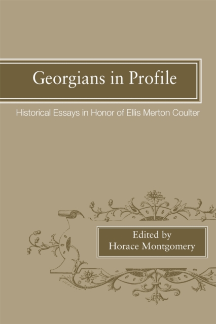 Georgians In Profile : Historical Essays in Honor of Ellis Merton Coulter, Paperback / softback Book