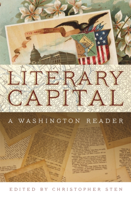 Literary Capital : A Washington Reader, Hardback Book