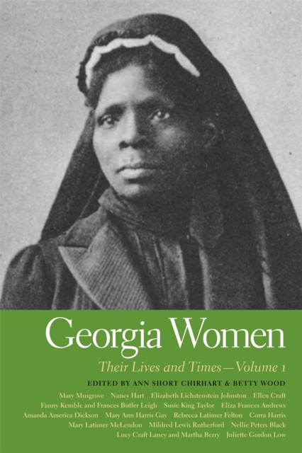 Georgia Women : Their Lives and Times - Volume 1, PDF eBook