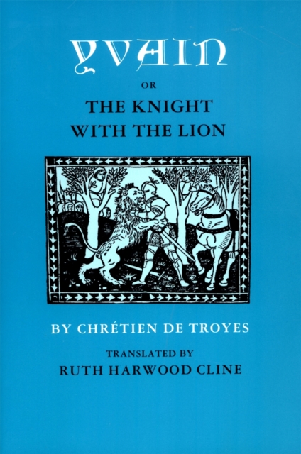 Yvain; or, The Knight with the Lion, PDF eBook