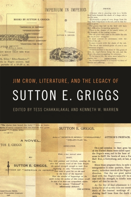 Jim Crow, Literature, and the Legacy of Sutton E. Griggs, Paperback / softback Book