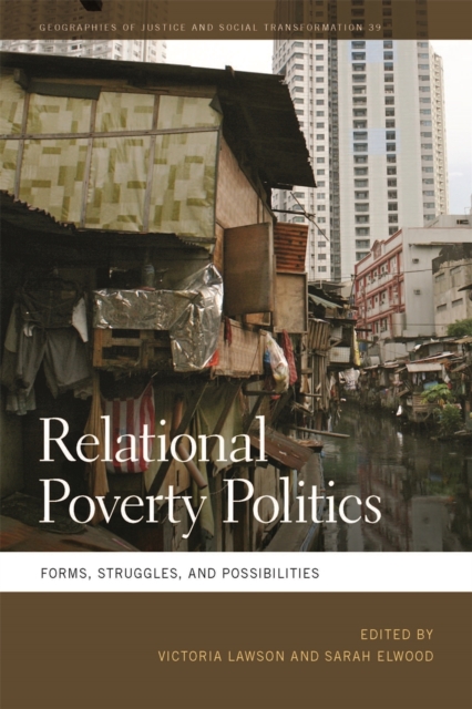 Relational Poverty Politics : Forms, Struggles, and Possibilities, Hardback Book