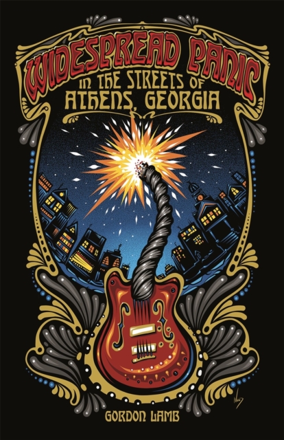 Widespread Panic in the Streets of Athens, Georgia, Paperback / softback Book