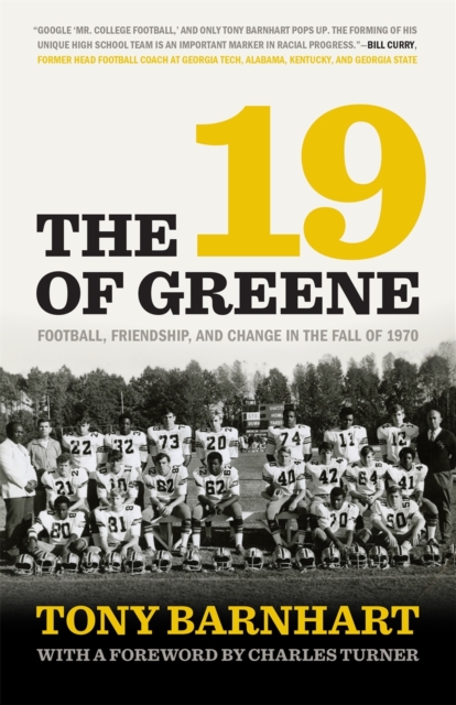 The 19 of Greene : Football, Friendship, and Change in the Fall of 1970, PDF eBook