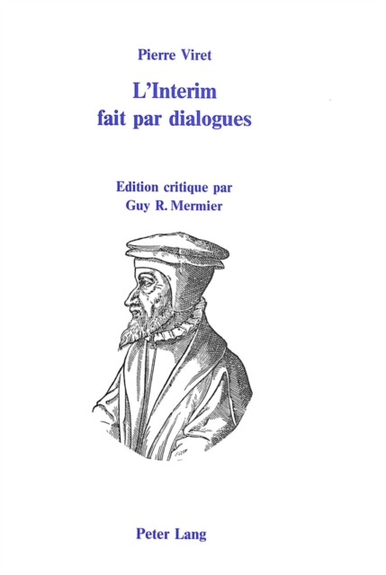 Pierre Viret : L'Interim Fait Par Dialogues, Hardback Book