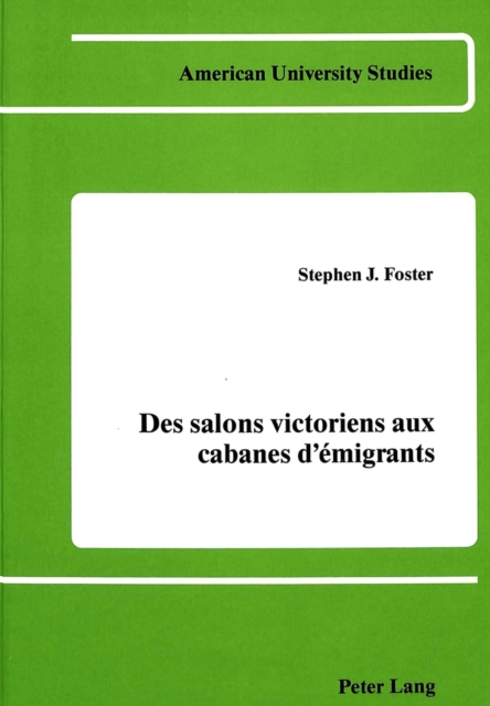 Des Salons Victoriens aux Cabanes d'Emigrants : Il y a Cent Ans Erckmann-Chatrian, Hardback Book