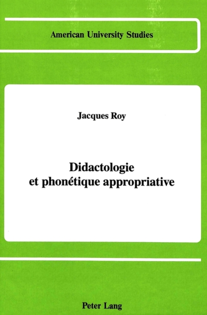 Didactologie et Phonetique Appropriative, Hardback Book