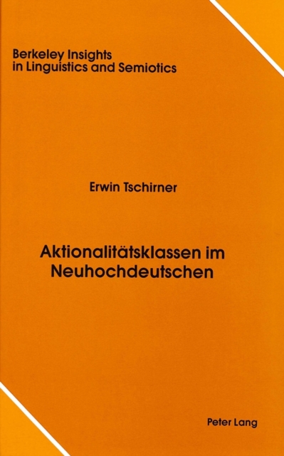 Aktionalitaetsklassen Im Neuhochdeutschen, Hardback Book