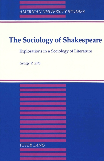 The Sociology of Shakespeare, Hardback Book