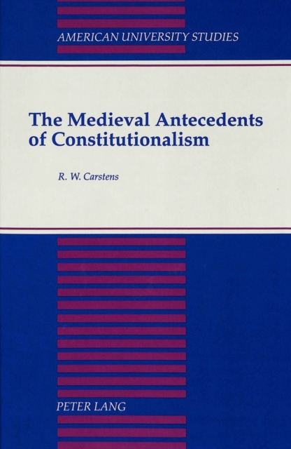 The Medieval Antecedents of Constitutionalism, Hardback Book