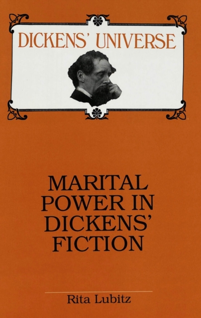 Marital Power in Dickens' Fiction, Hardback Book