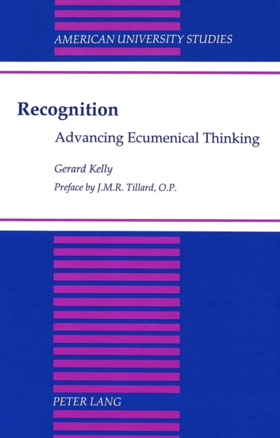 Recognition : Advancing Ecumenical Thinking, Hardback Book