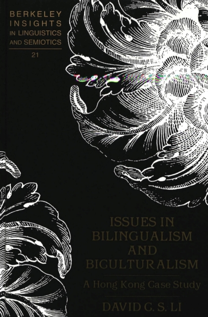 Issues in Bilingualism and Biculturalism : A Hong Kong Case Study, Hardback Book