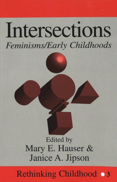 Intersections : Feminisms/Early Childhoods, Paperback / softback Book