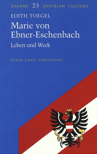 Marie von Ebner-Eschenbach : Leben und Werk, Hardback Book