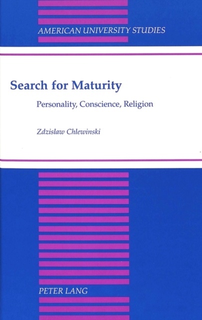 Search for Maturity : Personality, Conscience, Religion, Hardback Book