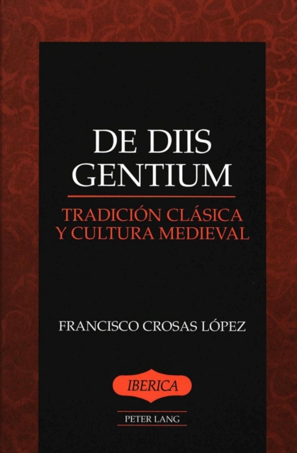 De Diis Gentium : Tradicion Clasica y Cultura Medieval, Hardback Book