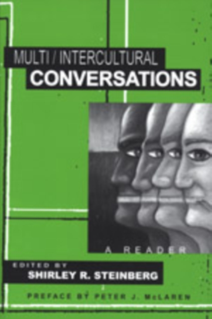 Multi/Intercultural Conversations : A Reader, Paperback / softback Book