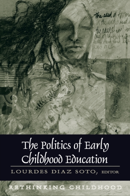 Politics of Early Childhood Education, Paperback / softback Book