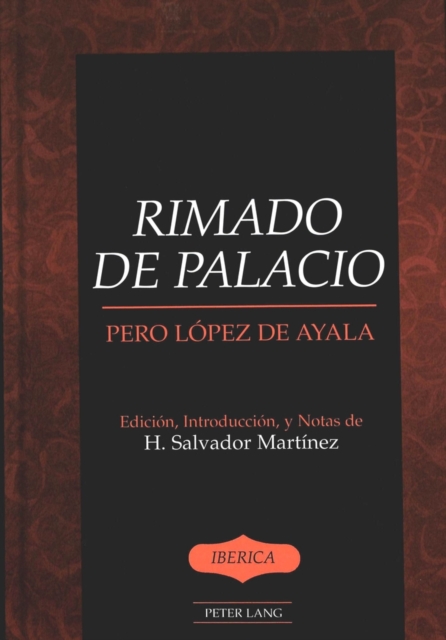 Rimado De Palacio : Edicion, Introduccion, y Notas de, Hardback Book