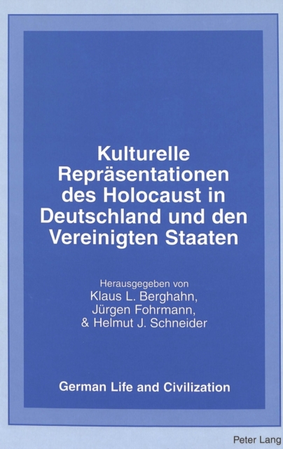 Kulturelle Repraesentationen des Holocaust in Deutschland und den Vereinigten Staaten, Hardback Book