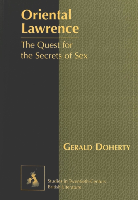 Oriental Lawrence : The Quest for the Secrets of Sex, Hardback Book