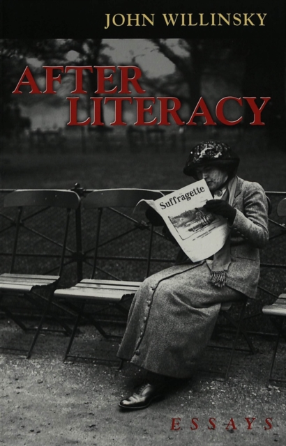 After Literacy : Essays, Paperback / softback Book