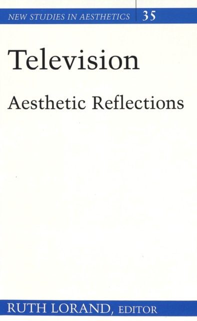 Television : Aesthetic Reflections, Hardback Book