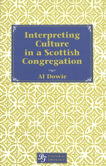 Interpreting Culture in a Scottish Congregation, Hardback Book