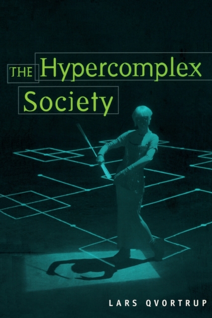 The Hypercomplex Society, Paperback / softback Book