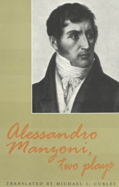 Alessandro Manzoni, Two Plays, Hardback Book
