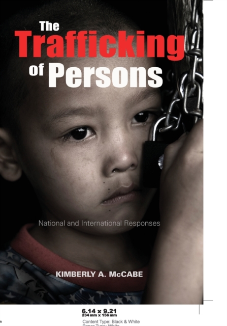 The Trafficking of Persons : National and International Responses, Paperback / softback Book