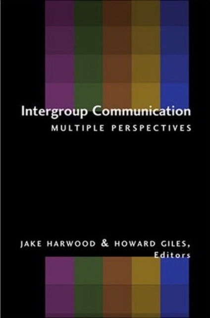 Intergroup Communication : Multiple Perspectives, Paperback / softback Book