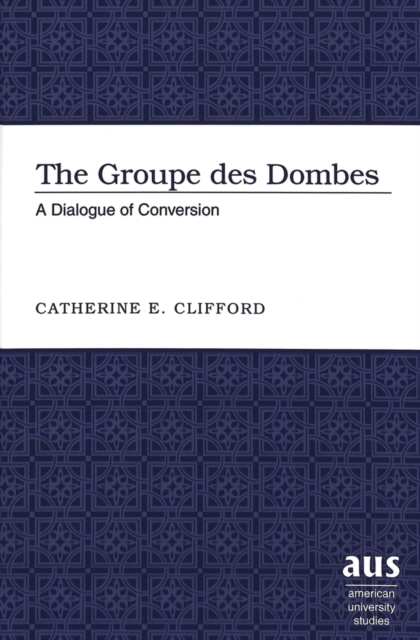 The Groupe Des Dombes : A Dialogue of Conversion, Hardback Book