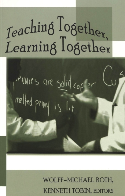 Teaching Together, Learning Together, Paperback / softback Book