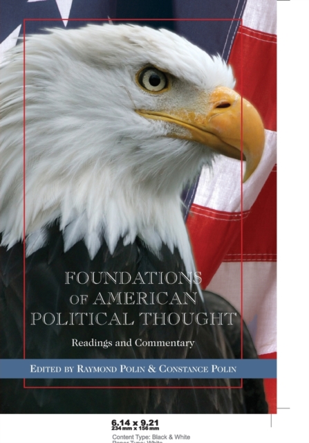 Foundations of American Political Thought : Readings and Commentary, Paperback / softback Book
