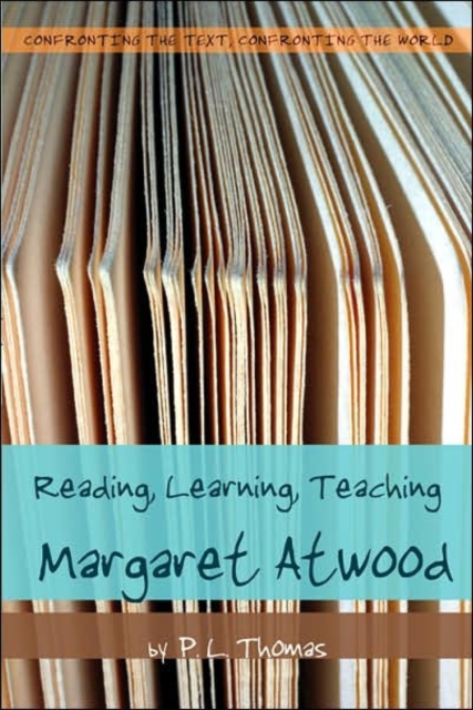 Reading, Learning, Teaching Margaret Atwood, Paperback / softback Book