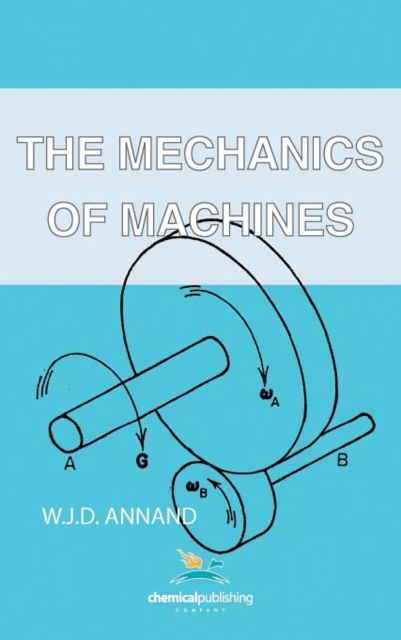 The Mechanics of Machines, Hardback Book