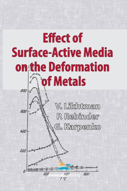 Effect of Surface-Active Media on the Deformation of Metals, Paperback Book