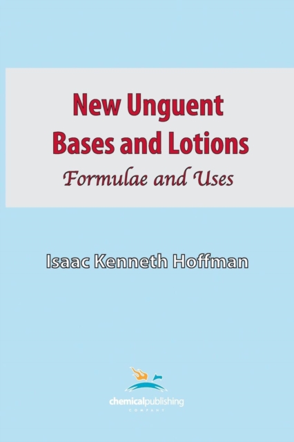 New Unguent Bases and Lotions, Paperback / softback Book