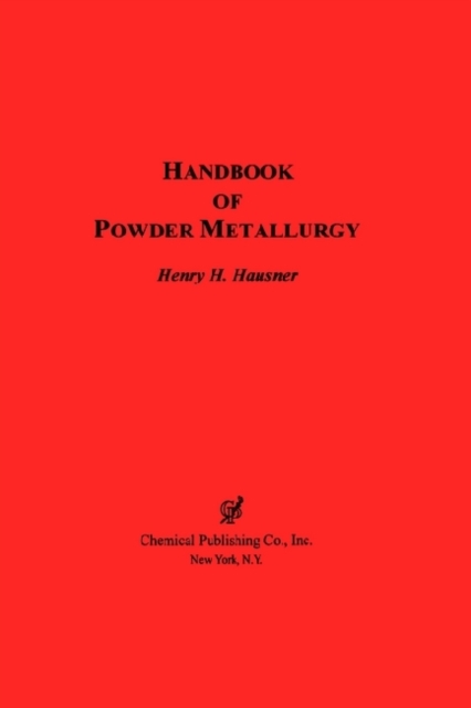 Handbook of Powder Metallurgy, Hardback Book