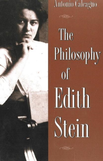 The Philosophy of Edith Stein, Hardback Book