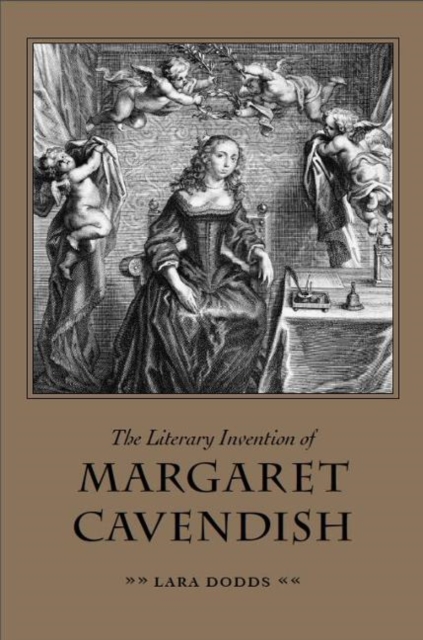 The Literary Invention of Margaret Cavendish, Hardback Book